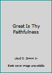 Paperback Great Is Thy Faithfulness Book