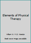 Hardcover Elements of Physical Therapy Book