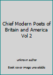 Paperback Chief Modern Poets of Britain and America Vol 2 Book