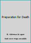 Paperback Preparation for Death Book