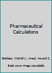 Hardcover Pharmaceutical Calculations Book