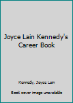 Hardcover Joyce Lain Kennedy's Career Book