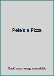 Paperback Pete's a Pizza Book