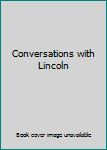 Hardcover Conversations with Lincoln Book