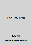 Paperback The Sea Trap Book