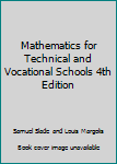 Hardcover Mathematics for Technical and Vocational Schools 4th Edition Book