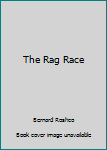 Hardcover The Rag Race Book