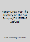 Hardcover Nancy Drew #29 The Mystery At The Ski Jump w/DJ 1952B-2 1st/2nd Book