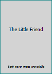 Paperback The Little Friend Book