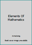 Hardcover Elements Of Mathematics Book