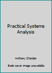 Hardcover Practical Systems Analysis Book