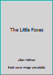 The Little Foxes
