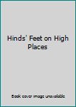 Hinds' Feet on High Places