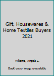 Gift and House Buyers Directory 2021