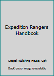 Paperback Expedition Rangers Handbook Book