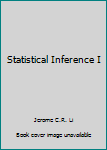 Hardcover Statistical Inference I Book