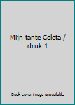 Perfect Paperback Mijn tante Coleta / druk 1 Book