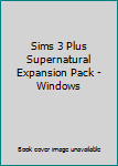 Sims 3 Plus Supernatural Expansion Pack - Windows
