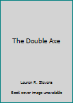 Hardcover The Double Axe Book