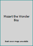 Hardcover Mozart the Wonder Boy Book