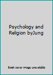 Paperback Psychology and Religion byJung Book