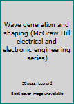 Unknown Binding Wave generation and shaping (McGraw-Hill electrical and electronic engineering series) Book