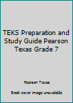 Textbook Binding TEKS Preparation and Study Guide Pearson Texas Grade 7 Book