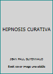 Paperback HIPNOSIS CURATIVA Book