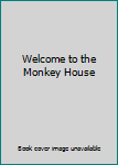 Paperback Welcome to the Monkey House Book
