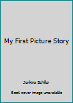 Hardcover My First Picture Story Book