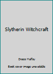 Paperback Slytherin Witchcraft Book