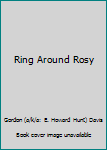 Paperback Ring Around Rosy Book