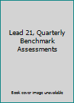 Paperback Lead 21, Quarterly Benchmark Assessments Book