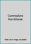 Hardcover Commodore Hornblower Book