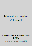 Paperback Edwardian London Volume 1 Book