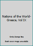 Nations of the World-Greece, Vol IX
