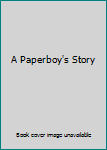 Paperback A Paperboy's Story Book