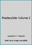Masterplots-Volume 2