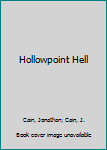 Mass Market Paperback Hollowpoint Hell Book