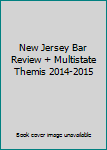 Mass Market Paperback New Jersey Bar Review + Multistate Themis 2014-2015 Book