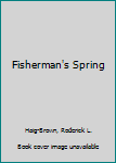 Paperback Fisherman's Spring Book