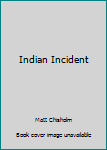 Hardcover Indian Incident Book