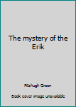 Unknown Binding The mystery of the Erik Book