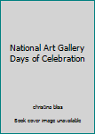 Hardcover National Art Gallery Days of Celebration Book