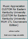 Music Appreciation CUSTOM for Eastern Kentucky University