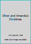 Paperback Oliver and Amanda's Christmas Book