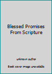 Paperback Blessed Promises From Scripture Book