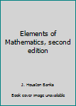 Hardcover Elements of Mathematics, second edition Book