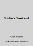 Mass Market Paperback Soldier's Weekend Book