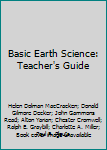 Hardcover Basic Earth Science: Teacher's Guide Book